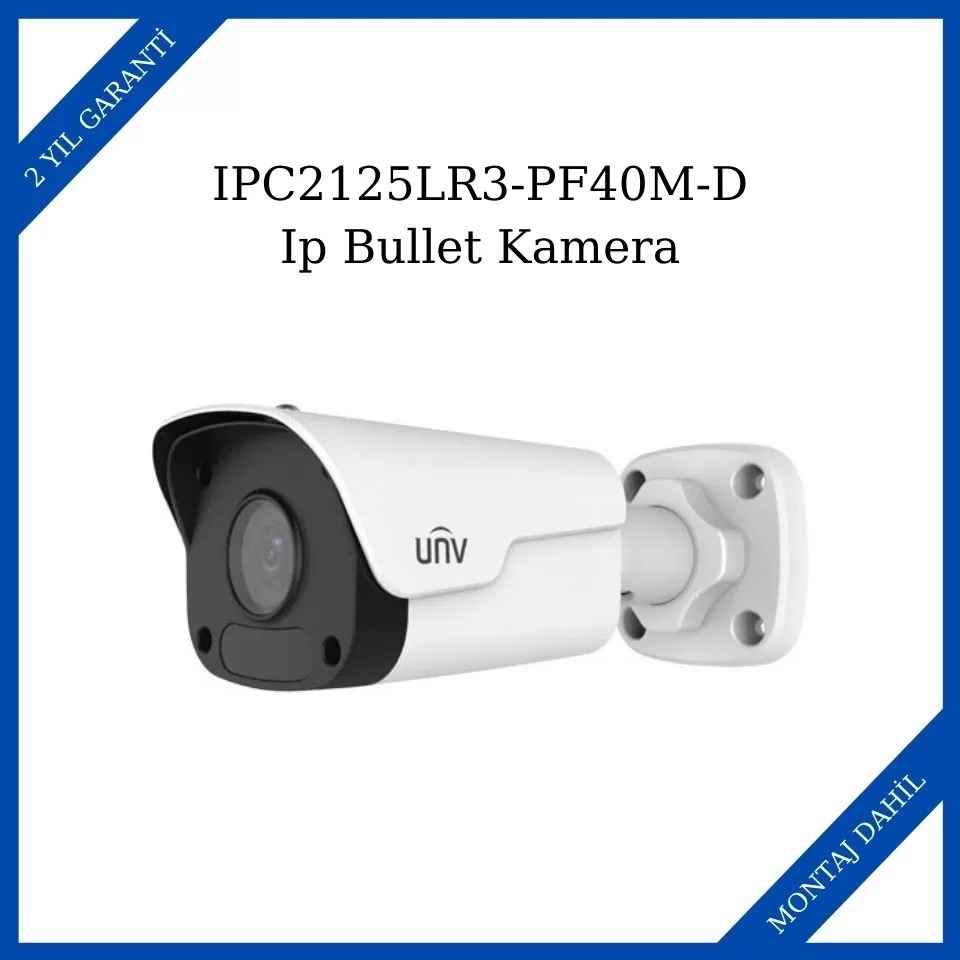 Uniview IPC2125LR3 PF40M D Ip Bullet Kamera