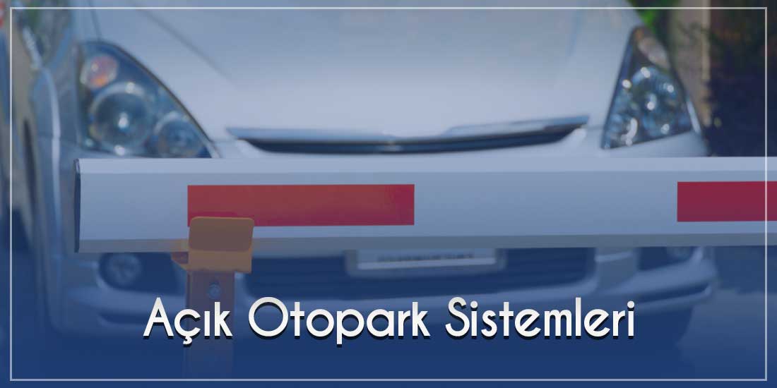 Açık Otopark Sistemleri