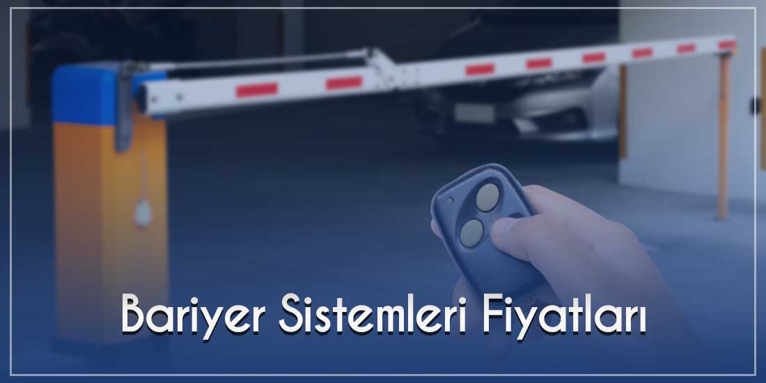 Bariyer Sistemleri Fiyatları
