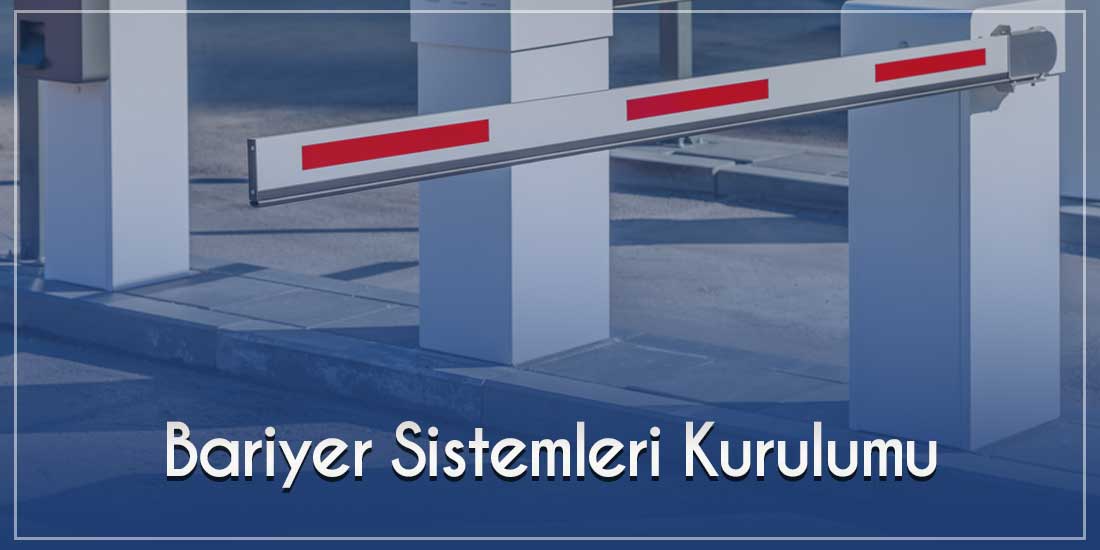 Bariyer Sistemleri Kurulumu
