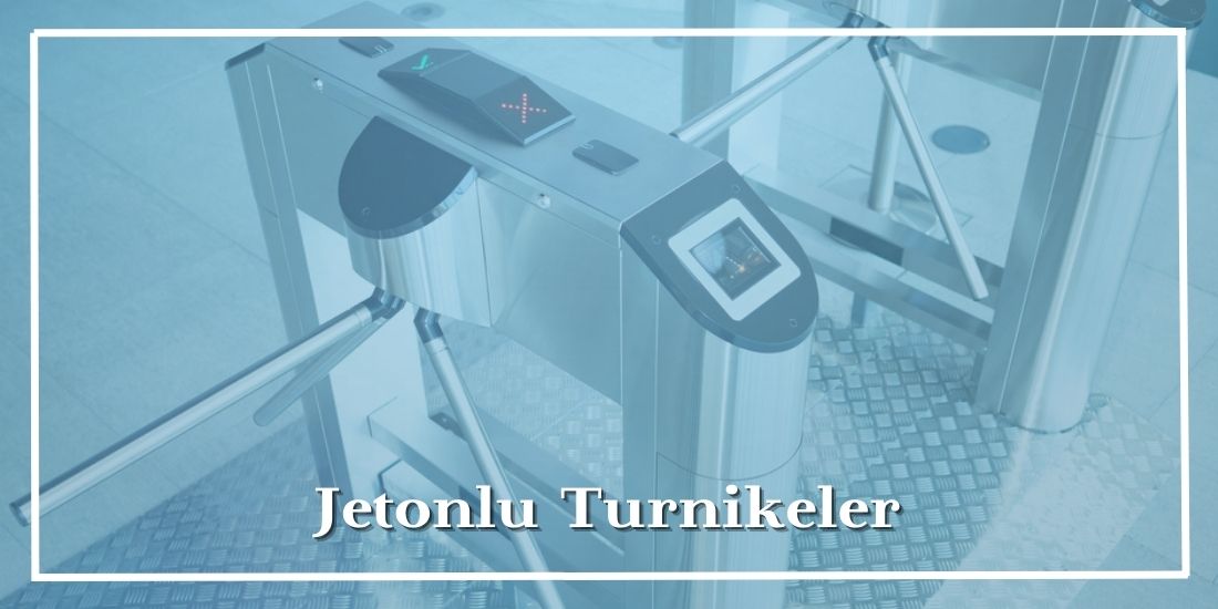 Jetonlu Turnikeler