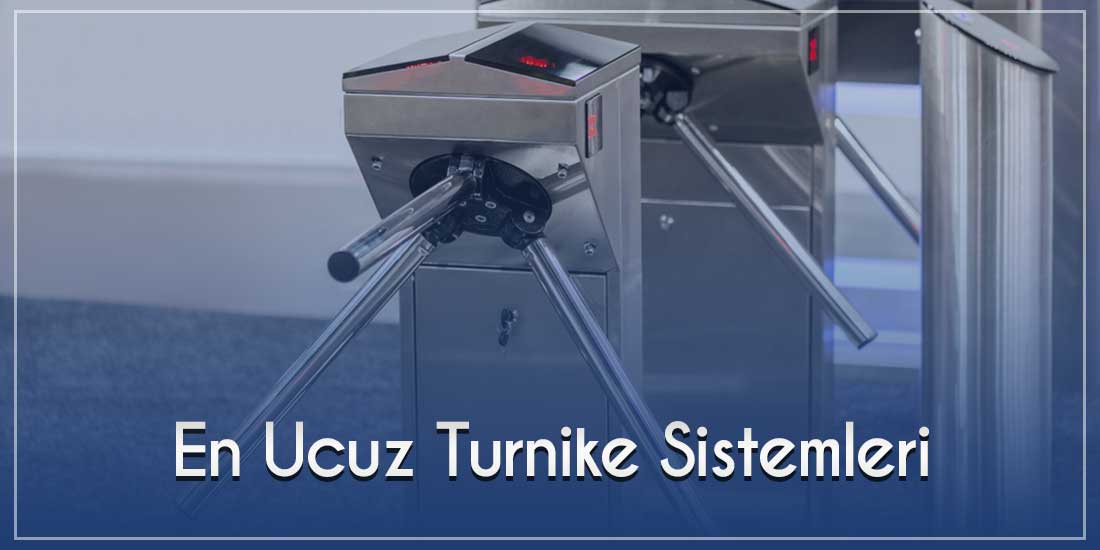 En Ucuz Turnike Sistemleri