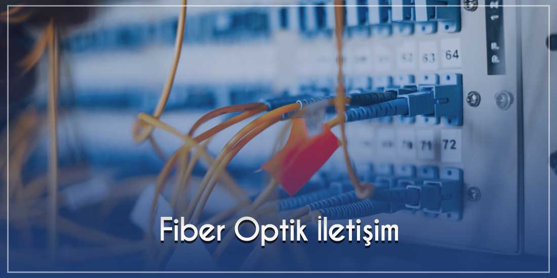 Fiber Optik İletişim