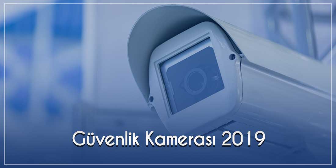 Güvenlik Kamerası 2019