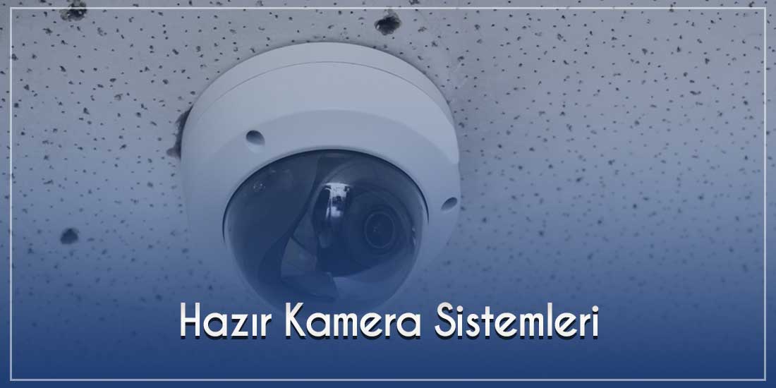 Hazır Kamera Sistemleri