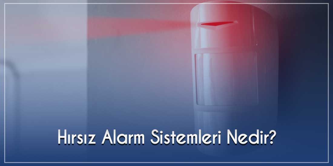 Kablosuz Hırsız Alarm Sistemleri: Güvenliğinizi Artırmanın Yolu