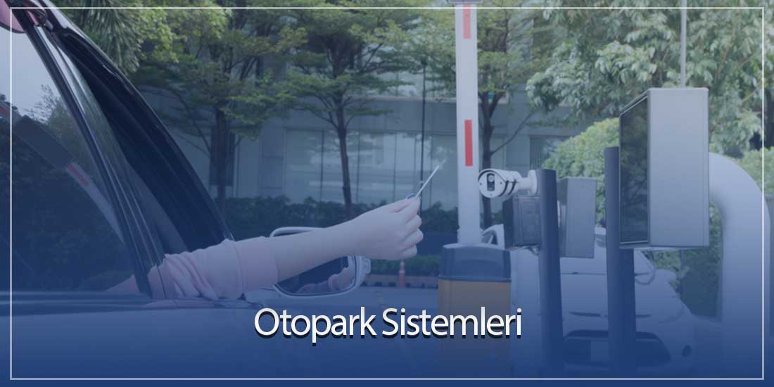 Otopark Sistemleri Nedir?
