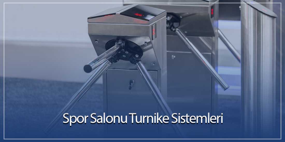 Spor Salonu Turnike Sistemleri