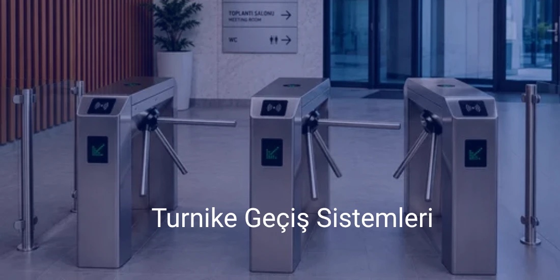 Turnike Geçiş Sistemleri İşletmeniz İçin En Doğru Güvenlik Yatırımı