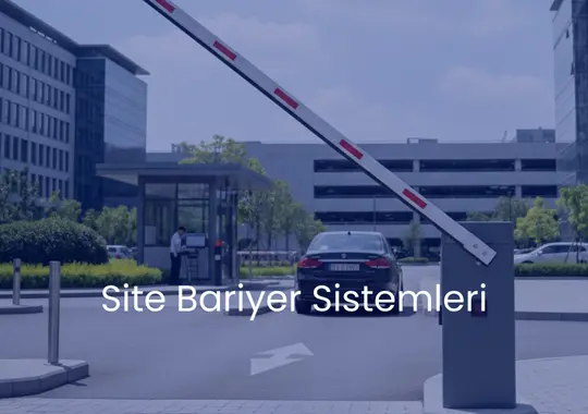 Site Bariyer Sistemleri