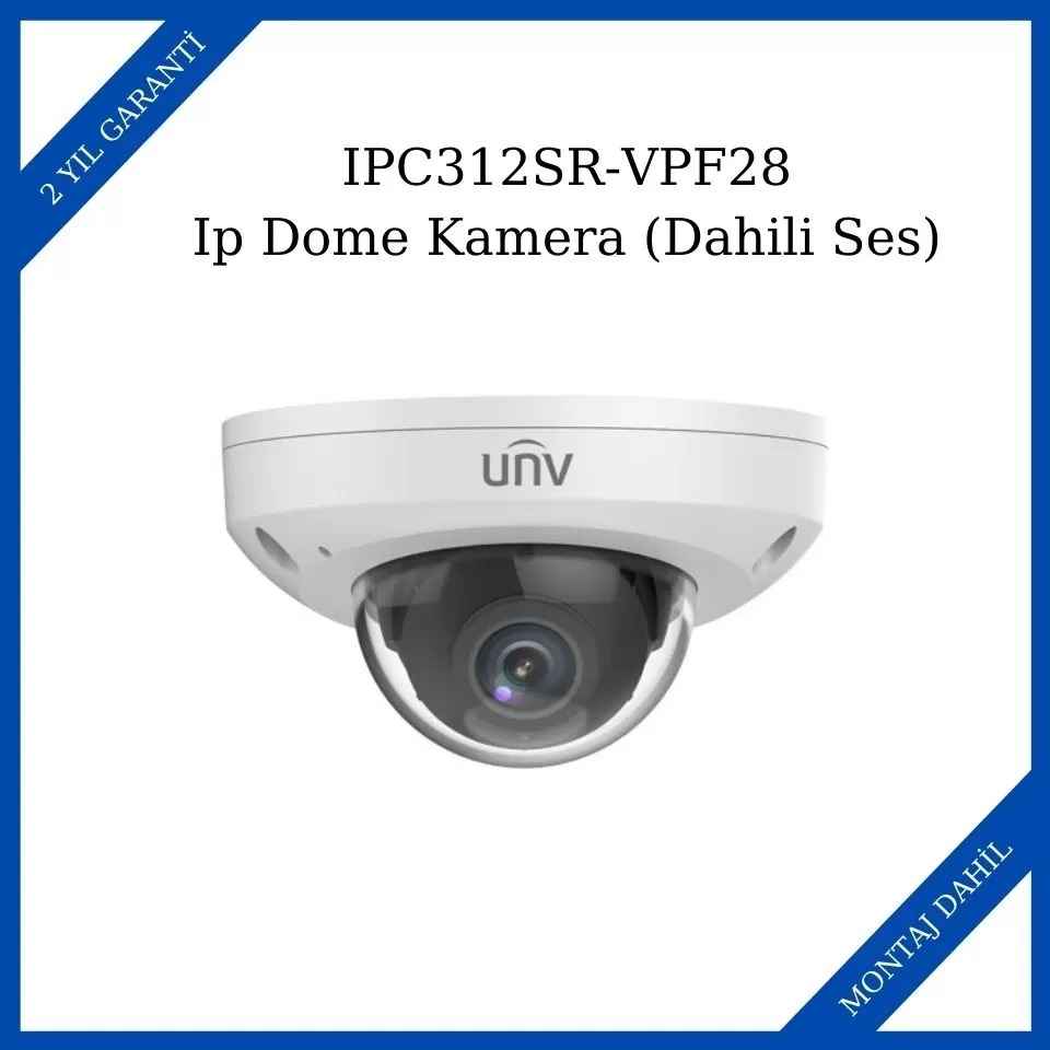 Uniview IPC312SR-VPF28 Ip Dome Kamera