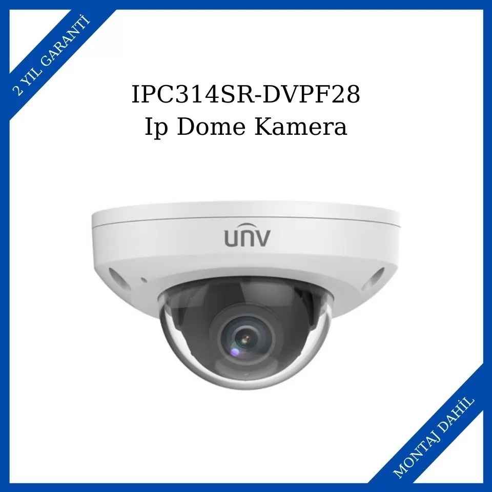 Uniview IPC314SR-DVPF28 Ip Dome Kamera