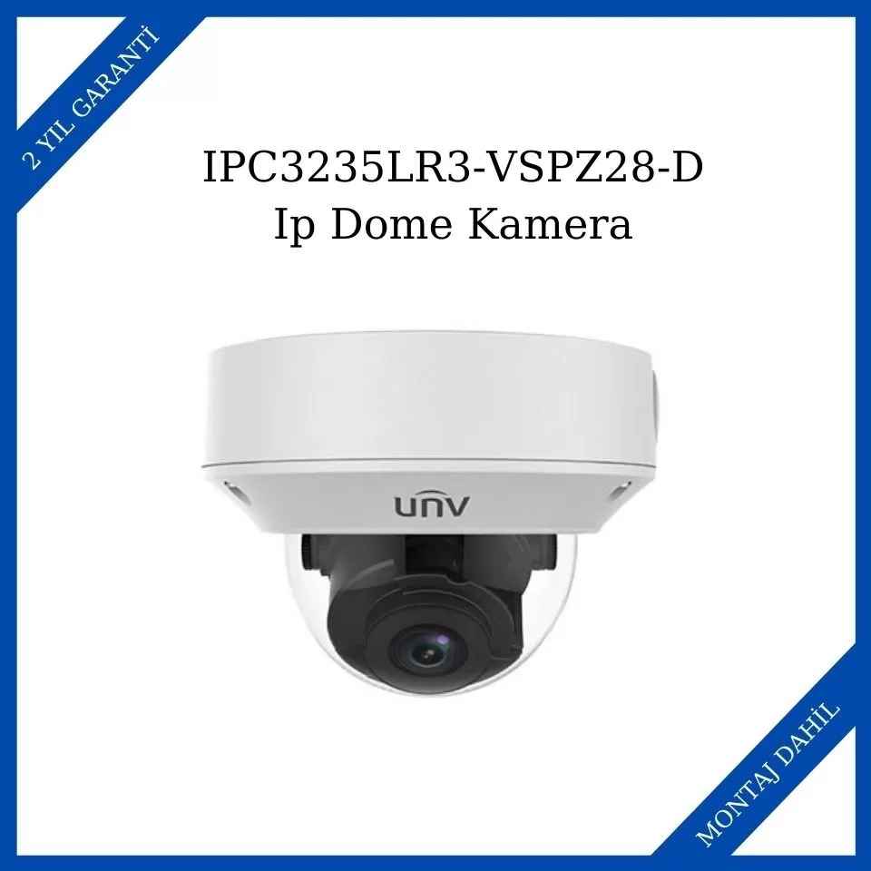 Uniview IPC3235LR3-VSPZ28-D Ip Dome Kamera