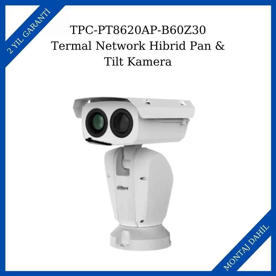 Dahua TPC-PT8620AP-B60Z30 Termal Network Hybrid Pan ve Tilt Kamera